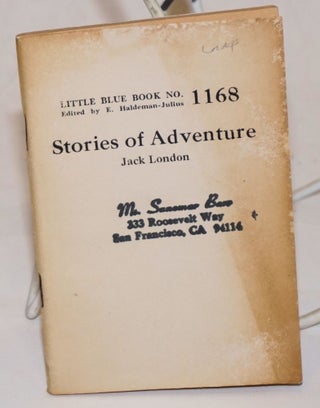 Cat.No: 229305 Stories of Adventure. Jack London