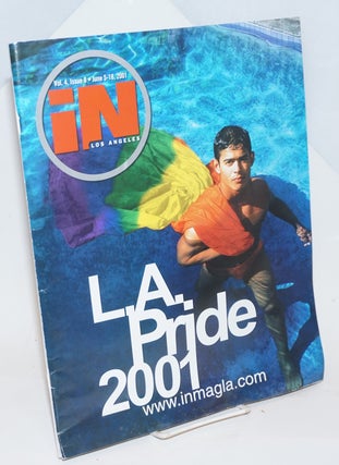Cat.No: 229520 IN Los Angeles: vol. 4, #8, June 5-8, 2001" L.A. Pride 2001. David "Cim"...