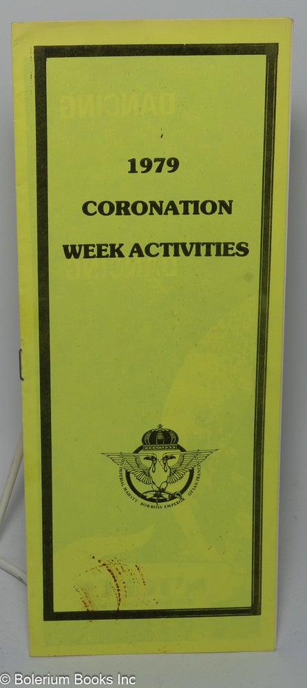 Cat.No: 229621 Coronation week activities 1979; presented by Imperial Majesty Bob Ross Emperor of San Francisco