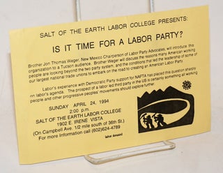 Cat.No: 229660 Salt of the Earth Labor College presents: Is it Time for a Labor party?...