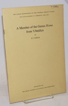 Cat.No: 229668 A Member of the Genus Homo from 'Ubeideiya. P. V. Tobias
