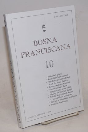 Cat.No: 229702 Bosna Franciscana Volume 6 Number 10. Marko Karamatic, -in-Chief