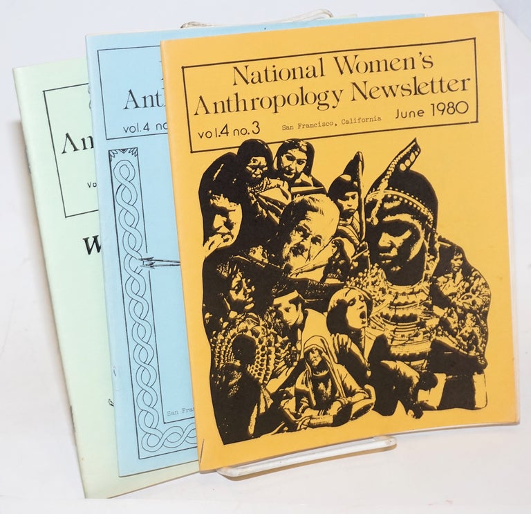 Cat.No: 229780 National women's anthropology newsletter [three issues]