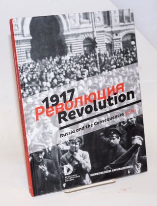 Cat.No: 229974 1917 Revolution; Russia and the consequences. Deutsches Historisches...