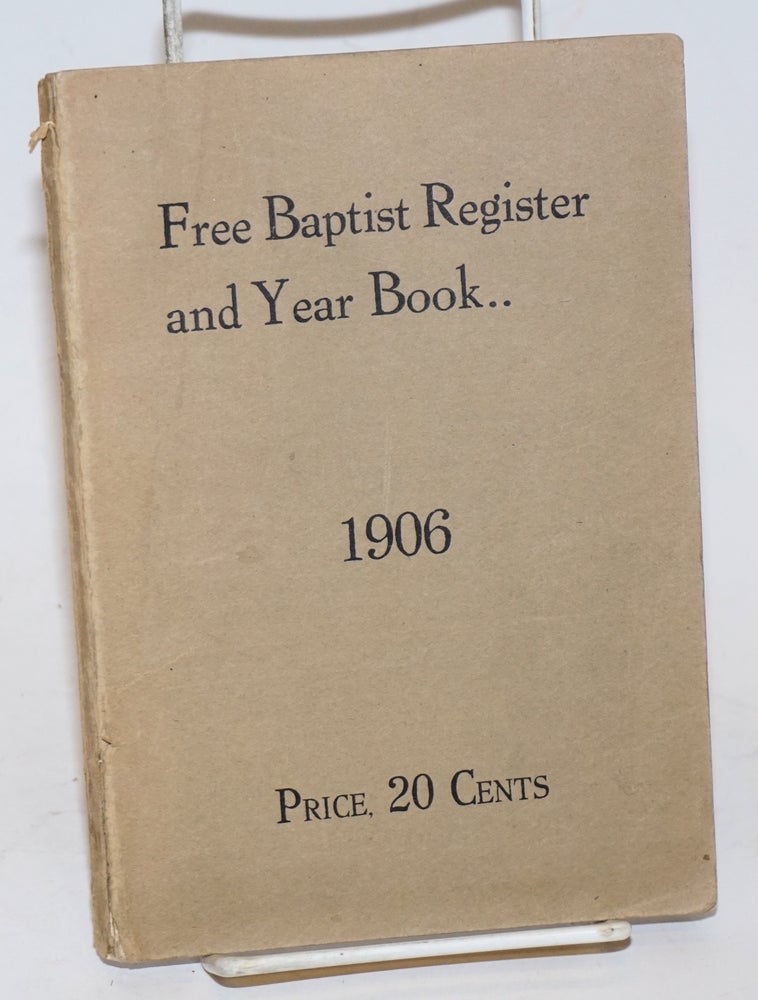 Cat.No: 230025 The Free Baptist Register and Year Book 1906. No. LXVI
