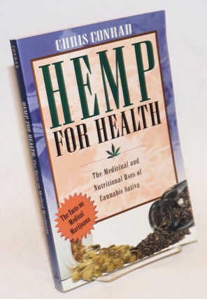 Cat.No: 230147 Hemp for Health: The Medicinal and Nutritional Uses of Cannabis Sativa....