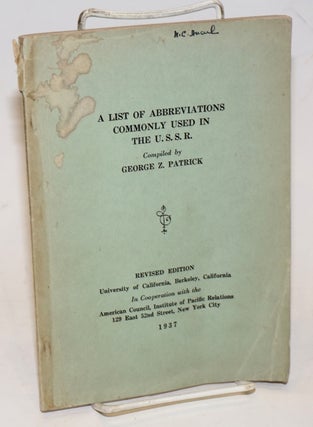 Cat.No: 230241 A List of Abbreviations Commonly Used in the U.S.S.R., compiled by George...