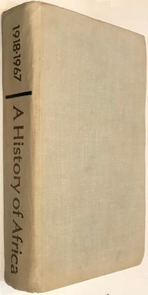 Cat.No: 230273 A History of Africa: 1918-1967. A. B. Davidson, eds