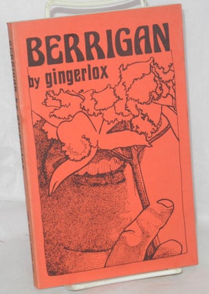 Cat.No: 23030 Berrigan; a novel. Ginger cover Lox, Tee Corrine, Vicki P. McConnell