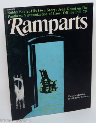 Cat.No: 230391 Ramparts: Vol. 8, no. 12 (June 1970). Jan Austin, Peter Collier, editorial...