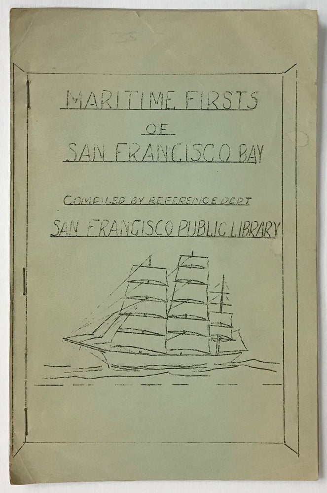 Cat.No: 230403 Maritime Firsts of San Francisco Bay