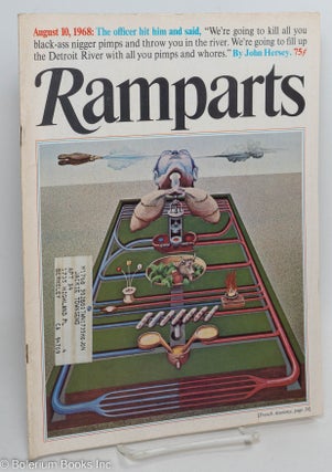 Cat.No: 230474 Ramparts: vol. 7, #2, August 10, 1968. Warren III Hinckle, Editorial Director
