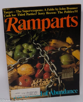 Cat.No: 230478 Ramparts: volume 13, number 9, July 1975. Warren III Hinckle, Editorial...