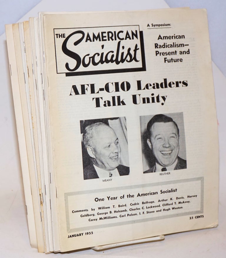 Cat.No: 230622 The American Socialist; vol. 2, nos. 1-12 (1955) [twelve issues]. Bert Cochran, Harry Braverman, eds George Clarke.