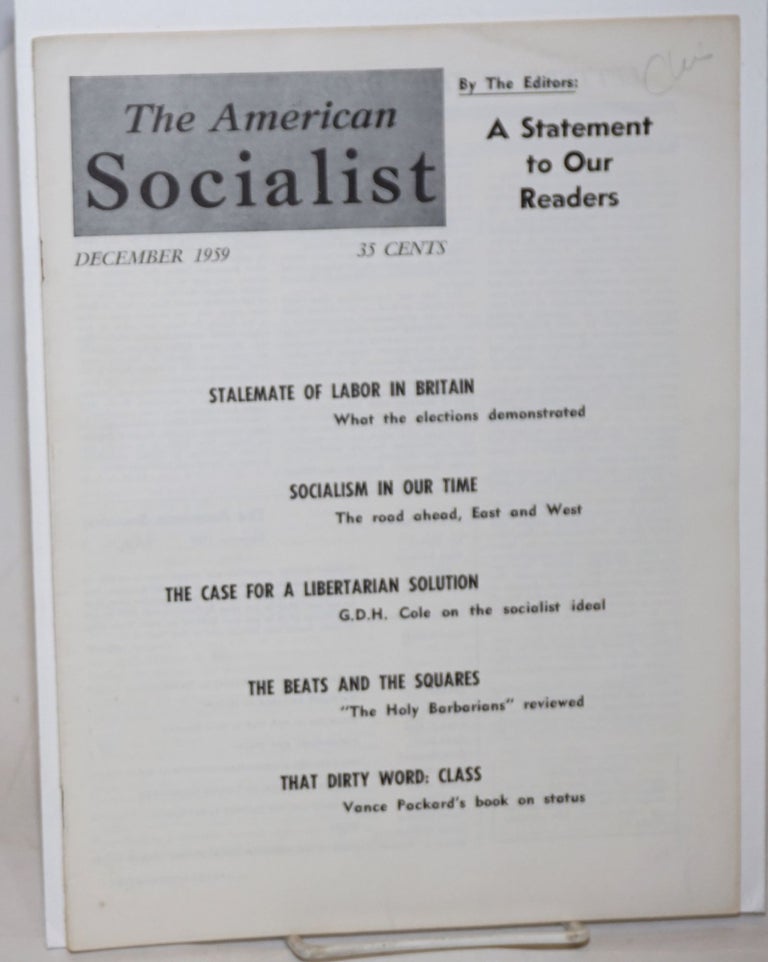 Cat.No: 230644 The American Socialist. Volume 6 Number 12 December 1959. Bert Cochran, George Clarke, eds Harry Braverman.