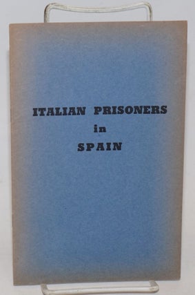 Cat.No: 230654 Italian prisoners in Spain. Spanish Embassy Press Department