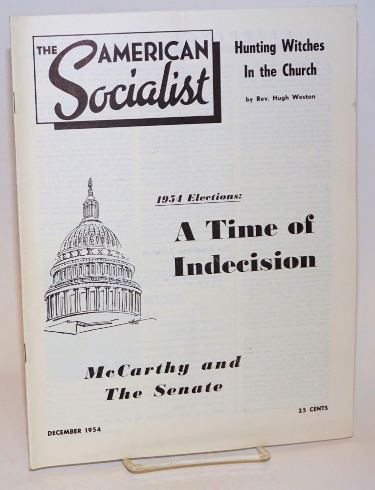 Cat.No: 230712 The American Socialist. Volume 1 Number 12 December 1954. Bert Cochran, George Clarke, eds Harry Braverman.