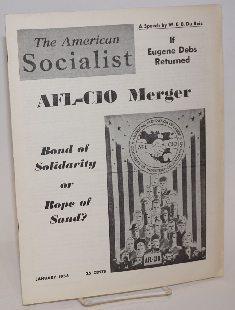 Cat.No: 230717 The American Socialist. Volume 3 Number 1 January 1956. Bert Cochran, George Clarke, eds Harry Braverman.