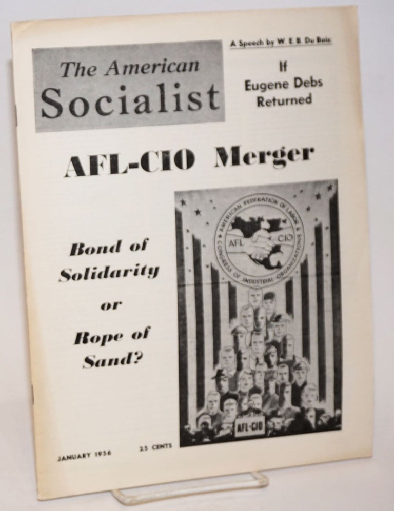 Cat.No: 230718 The American Socialist. Volume 3 Number 1 January 1956. Bert Cochran, George Clarke, eds Harry Braverman.