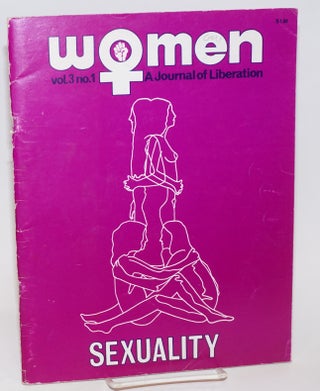 Cat.No: 230752 Women: a journal of liberation; vol. 3 #1: Sexuality. Mary Mackey Alta,...