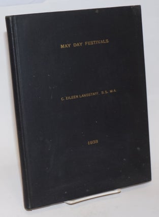 Cat.No: 230783 May Day Festivals; A Thesis Presented for the Degree of Master of Arts. C....