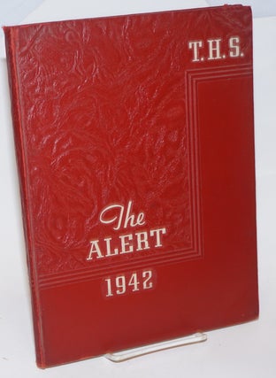 Cat.No: 230833 T. H. S., The Alert, 1942 [Turlock High School yearbook