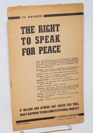Cat.No: 230963 In danger: the right to speak for peace. Preface by Howard Fast. Harold...