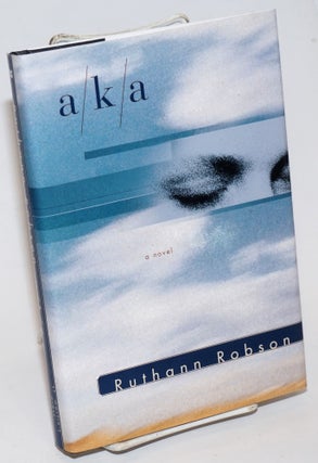 Cat.No: 230978 a/k/a a novel. Ruthann Robson