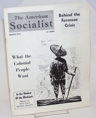 Cat.No: 230997 The American Socialist. Volume 2 Number 3 March 1955. Bert Cochran, George...