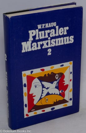 Cat.No: 231013 Pluraler Marxismus; Beitrage zur politischen Kultur. Band 2. Wolfgang...