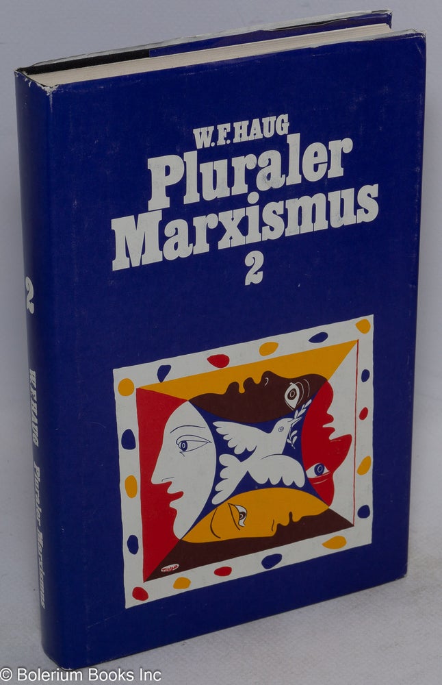 Cat.No: 231013 Pluraler Marxismus; Beitrage zur politischen Kultur. Band 2. Wolfgang Fritz Haug.