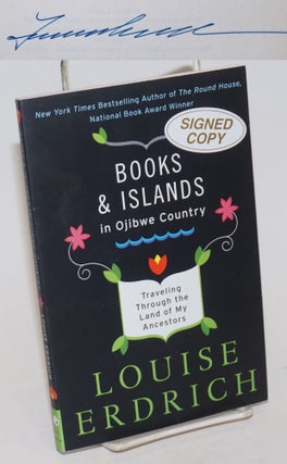 Cat.No: 231076 Books & islands in Ojibwe Country: traveling through the land of my...