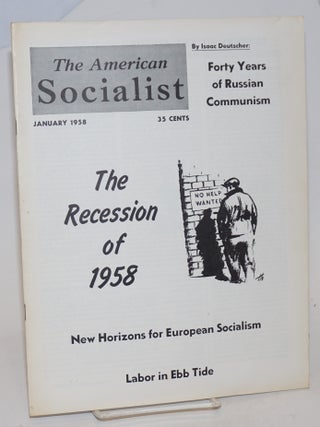 Cat.No: 231255 The American Socialist Volume 5, Number 1, January 1958. Bert Cochran,...