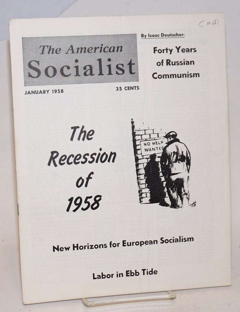 Cat.No: 231257 The American Socialist Volume 5, Number 1, January 1958. Bert Cochran, eds, Harry Braverman J. Geller, and.