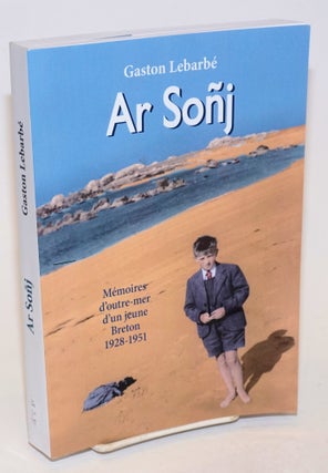 Cat.No: 231274 Ar Sonj. Le souvenir. Memoires d'outre-mer d'un jeune Breton...
