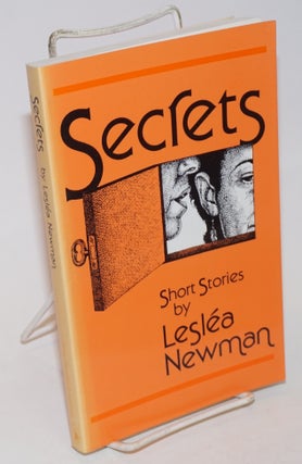 Cat.No: 231392 Secrets; short stories. Lesléa Newman