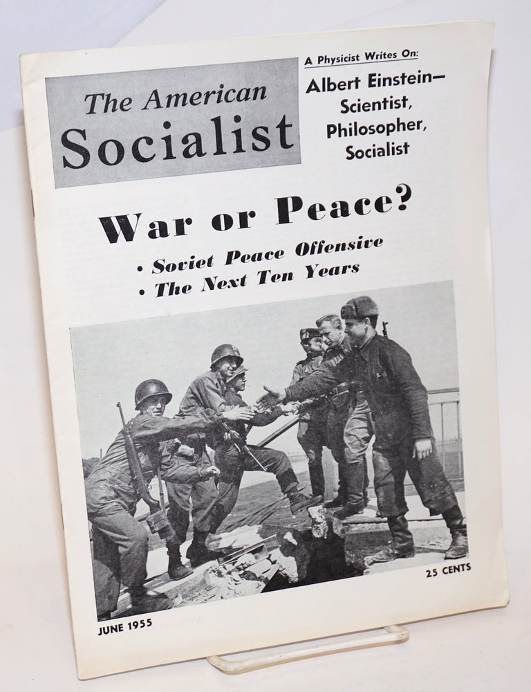 Cat.No: 231486 The American Socialist Volume 2, Number 6, June 1955. Bert Cochran, eds, Harry Braverman J. Geller, and.