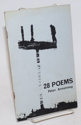Cat.No: 231635 28 Poems. Peter Armstrong