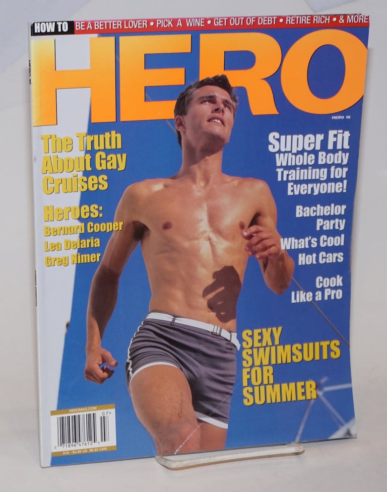 Cat.No: 231671 Hero: the magazine for the rest of us; #16, June/July 2001; Sexy Swimsuits for Summer. Paul Horne, Jon Giswold Michael Alvear, Lillian Dean.