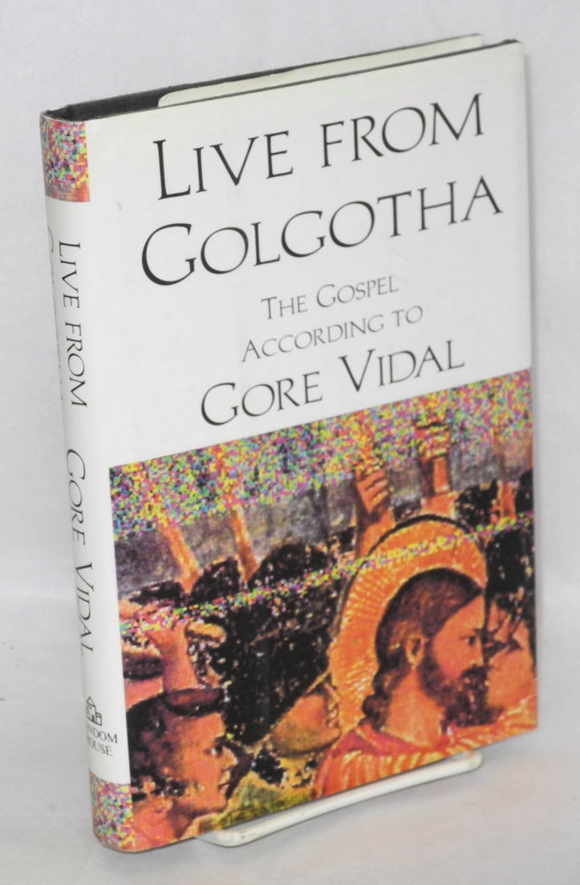 Cat.No: 23172 Live from Golgotha. Gore Vidal.