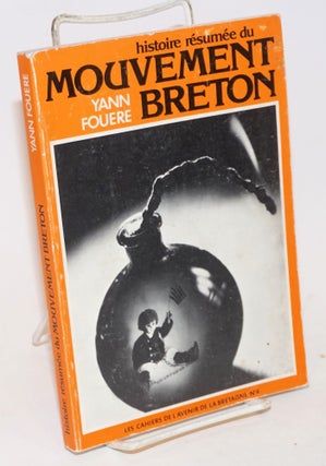 Cat.No: 231834 Histoire Resumee du Mouvement Breton: du XIXe siecle a nos jours...