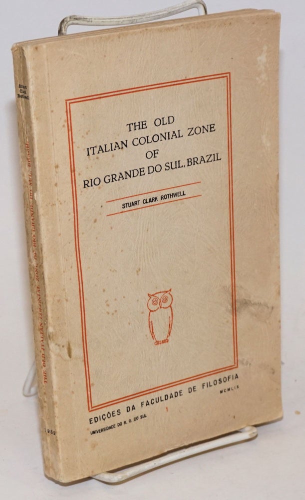 Cat.No: 231902 The Old Italian Colonial Zone of Rio Grande Do Sul, Brazil. Stuart Clark Rothwell.