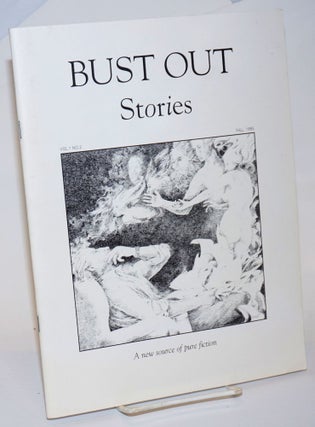 Cat.No: 232043 Bust Out: stories vol. 1, #2, Fall 1995. Guy Biederman, Chuck Culver,...