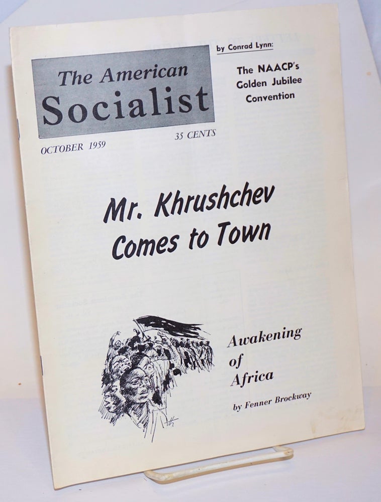Cat.No: 232091 The American Socialist. Volume 6 Number 10 October 1959. Bert Cochran, George Clarke, eds Harry Braverman.