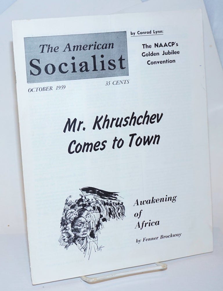 Cat.No: 232093 The American Socialist. Volume 6 Number 10 October 1959. Bert Cochran, George Clarke, eds Harry Braverman.