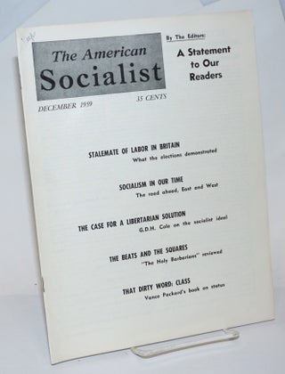 Cat.No: 232095 The American Socialist. Volume 6 Number 12 December 1959. Bert Cochran,...