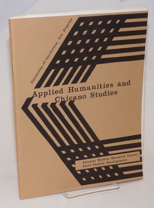 Cat.No: 232102 Applied Humanities and Chicano Studies Program: an applied concept for the...