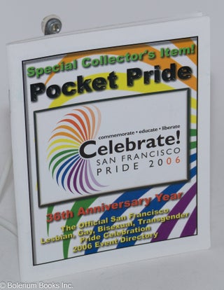Cat.No: 232160 Pocket Pride: commemorate, eduacte, liberate, celebrate! San Francisco...