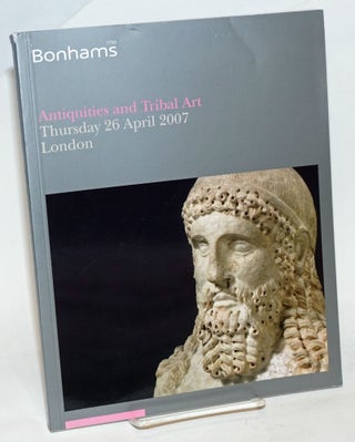 Cat.No: 232179 Bonhams 1793. Antiquities and Tribal Art, Thursday 26 April 2007, New Bond...