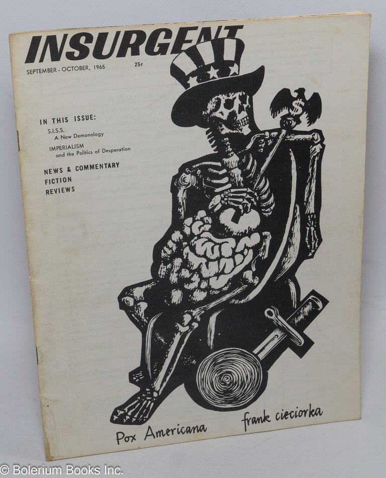Cat.No: 232232 Insurgent. Vol. 1 no. 4 (September-October 1965). Carl Bloice, ed.